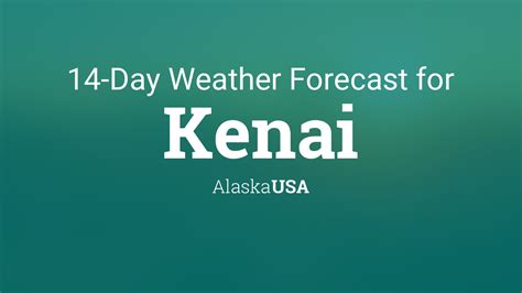kenai weather 10 day forecast.